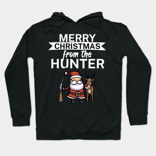 Merry christmas from the hunter Hoodie